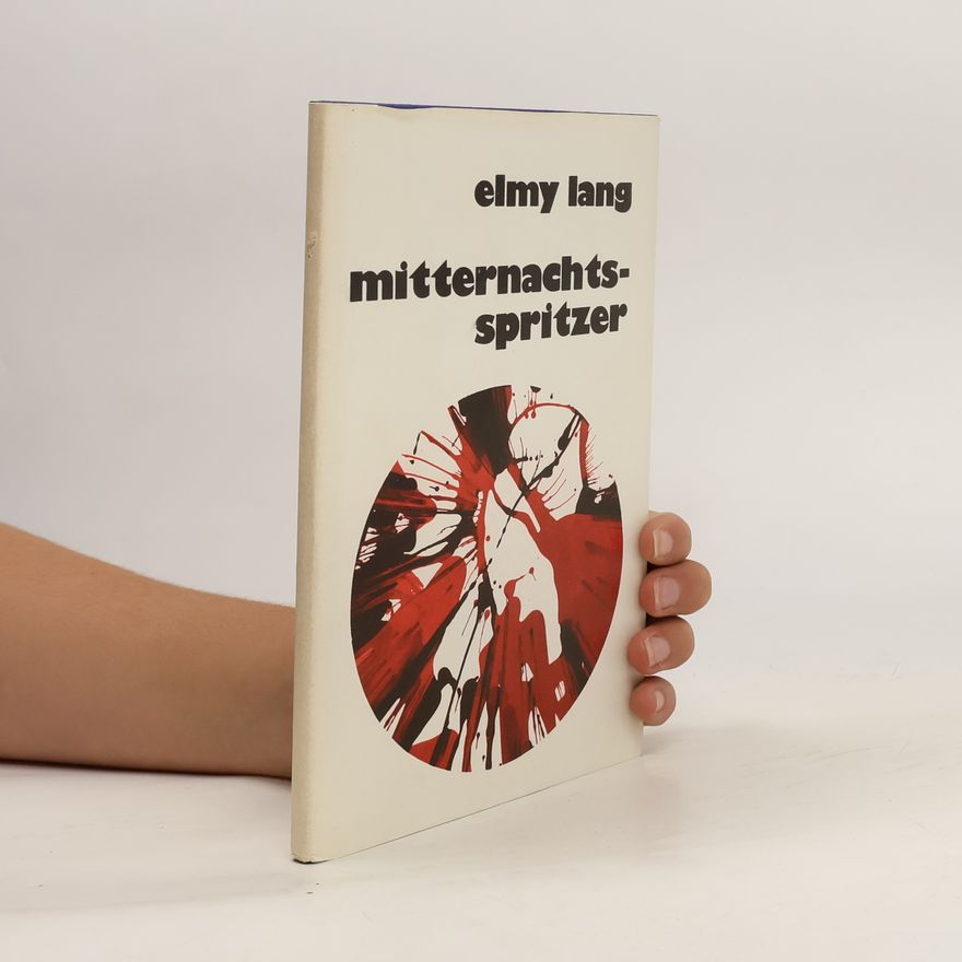 Elmy Lang Mitternachtsspritzer