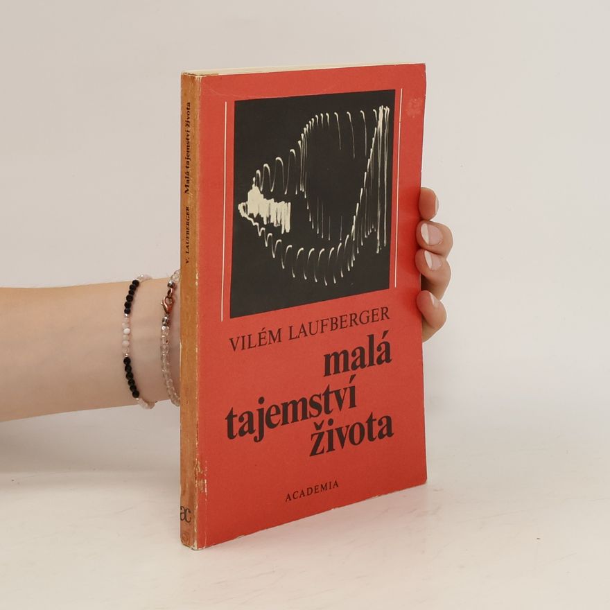 Laufberger Vilém Malá tajemství života