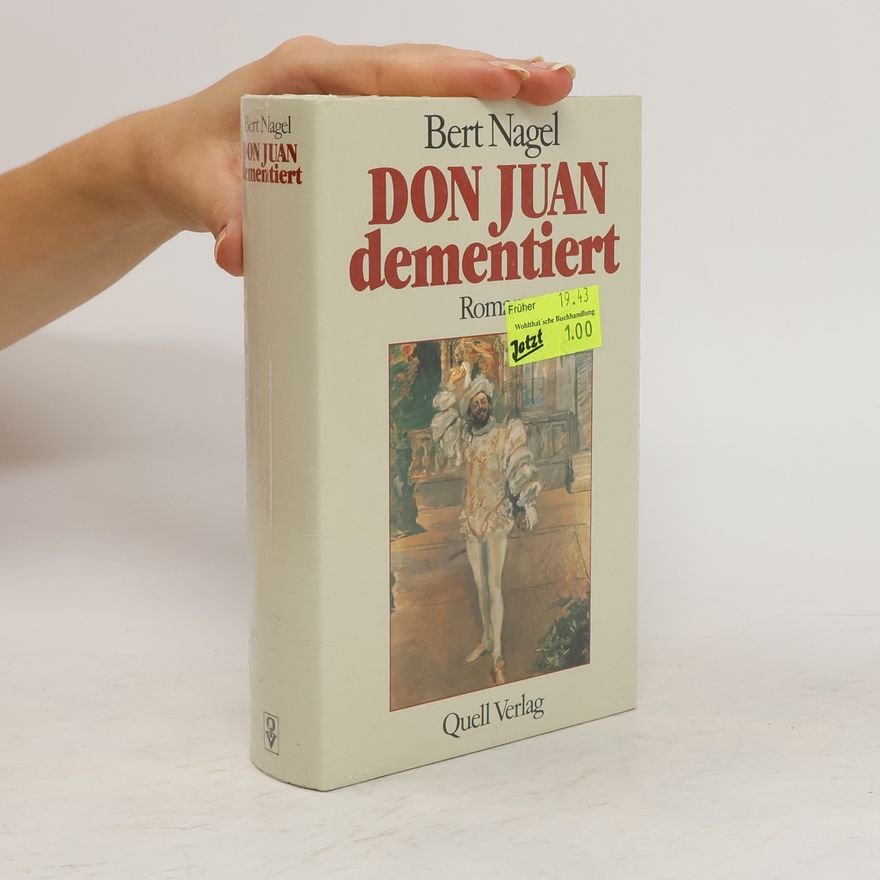 Bert Nagel Don Juan dementiert