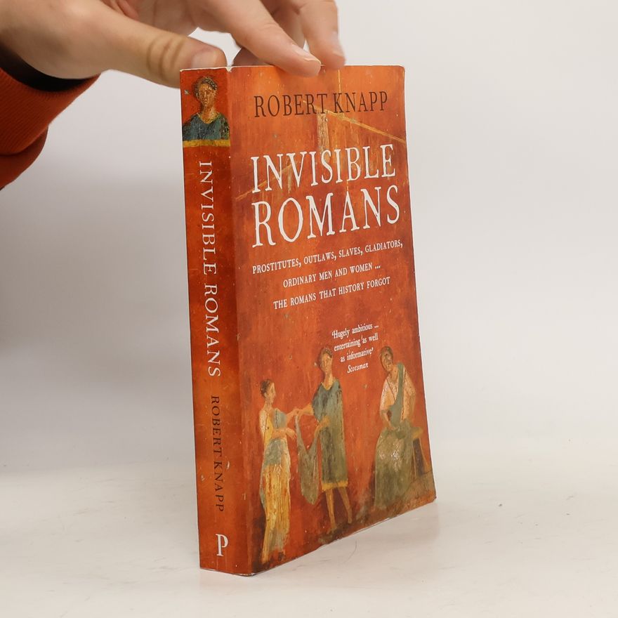 Robert C. Knapp Invisible Romans