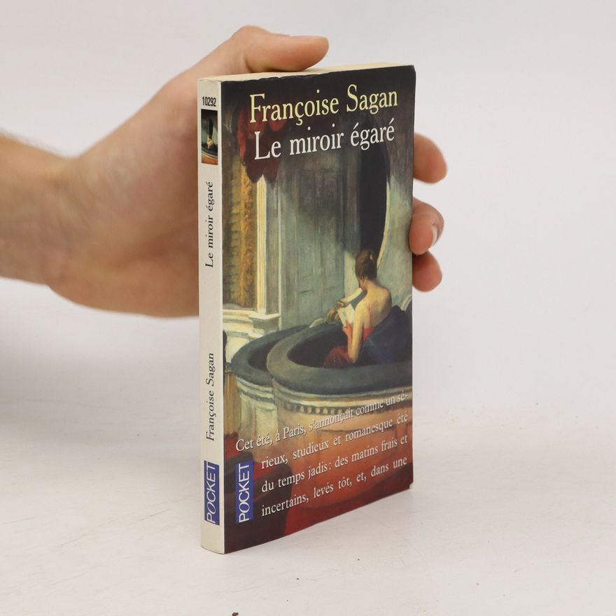 Françoise Sagan Le miroir égaré