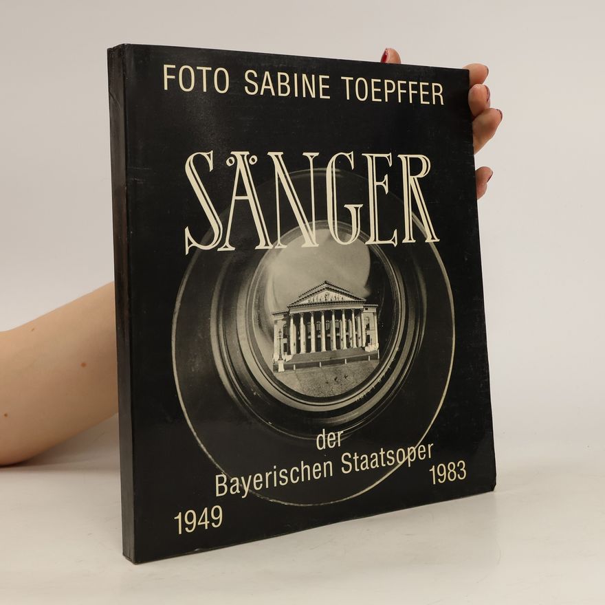 Autorenkollektiv Sänger der Bayerischen Staatsoper 1949-1983