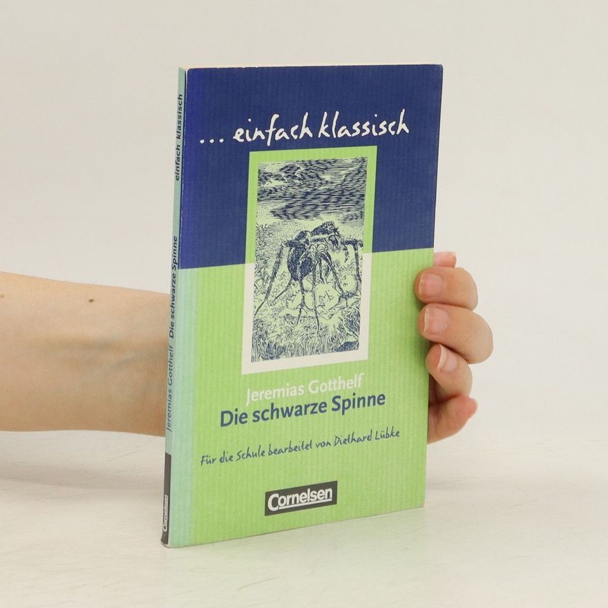 Jeremias Gotthelf Die schwarze Spinne