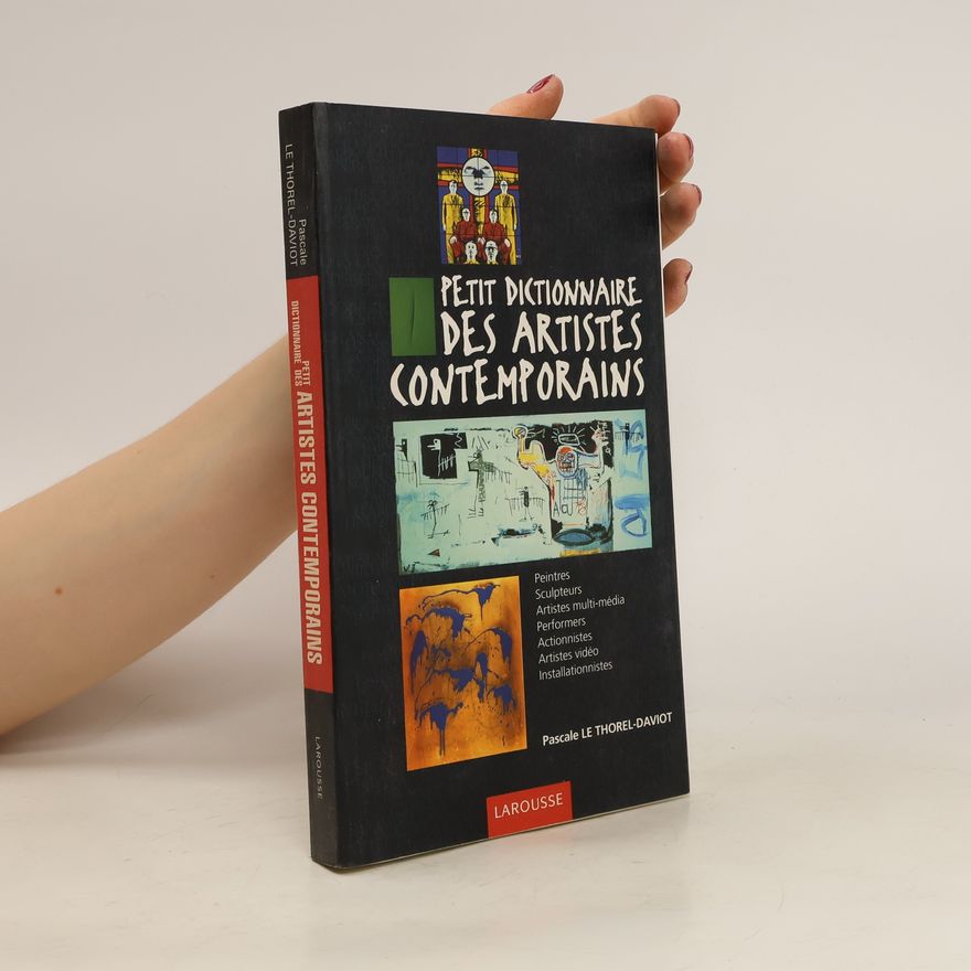 Pascale Le Thorel Petit dictionnaire des artistes contemporains