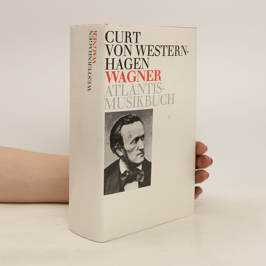 Curt von Westernhagen Wagner