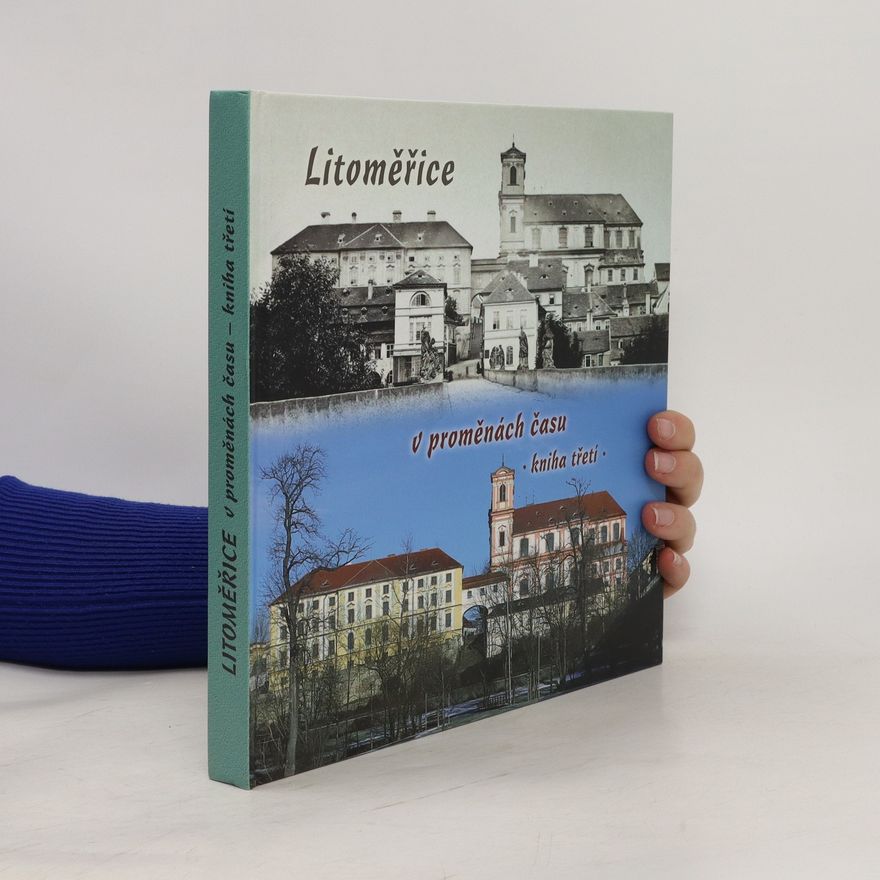 Vitalij Marek Litoměřice v proměnách času 3
