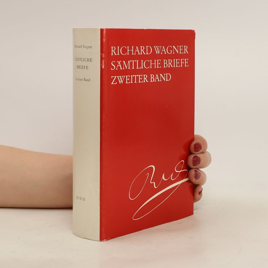 Richard Wagner Sämtliche Briefe 2
