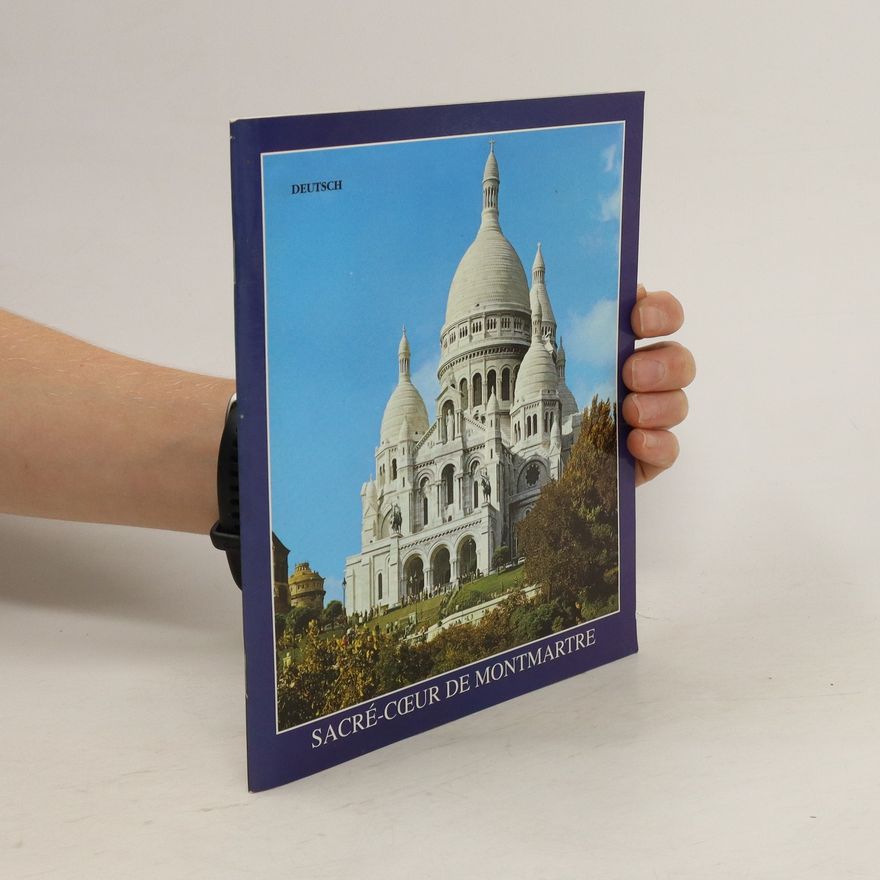 Kolektiv autorů Sacré-coeur de Montmartre