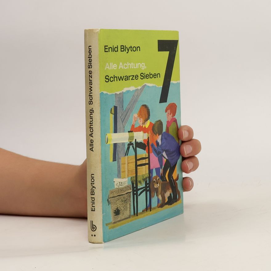 Enid Blyton Alle Achtung, Schwarze Sieben