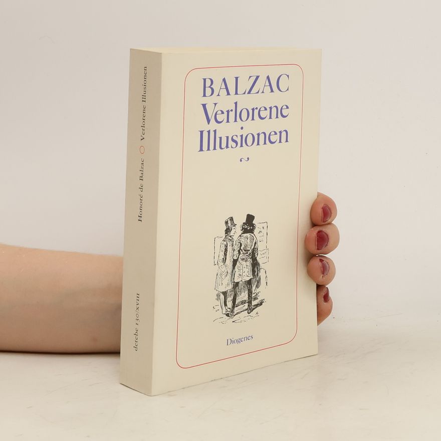 Honoré de Balzac Verlorene Illusionen