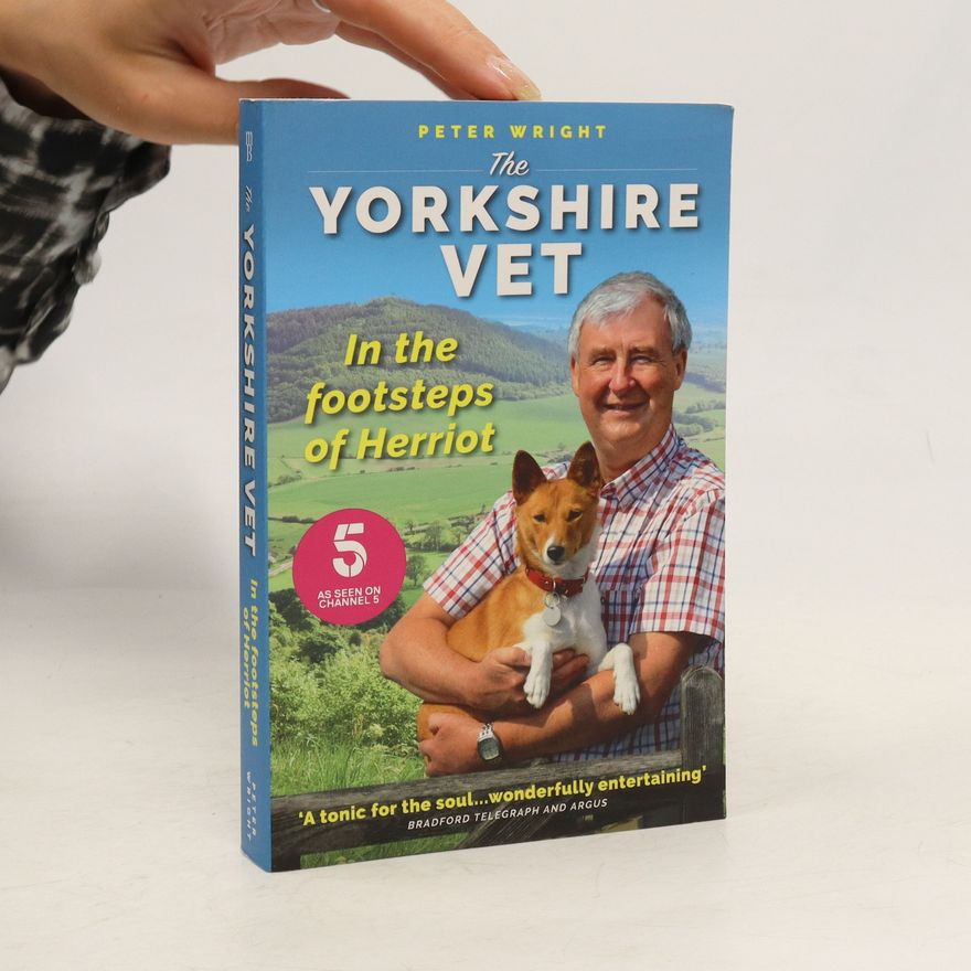 Peter Wright The Yorkshire Vet