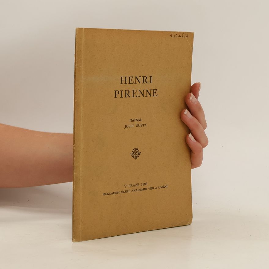 Josef Šusta Henri Pirenne