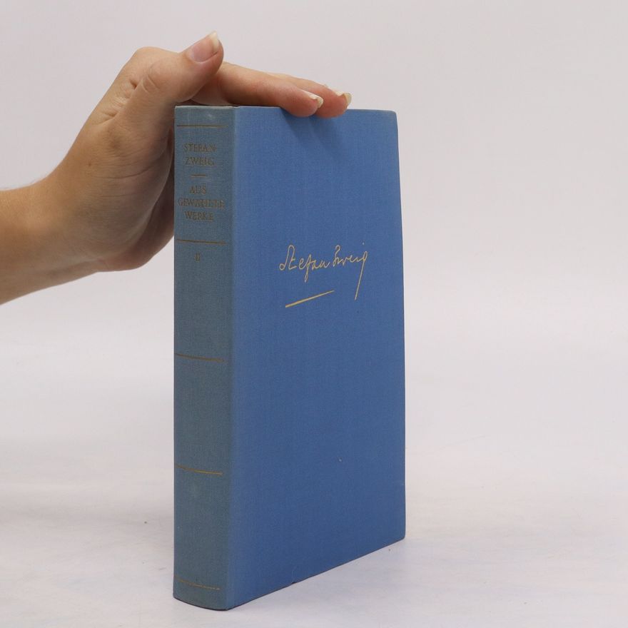 Stefan Zweig Ausgewählte Werken II