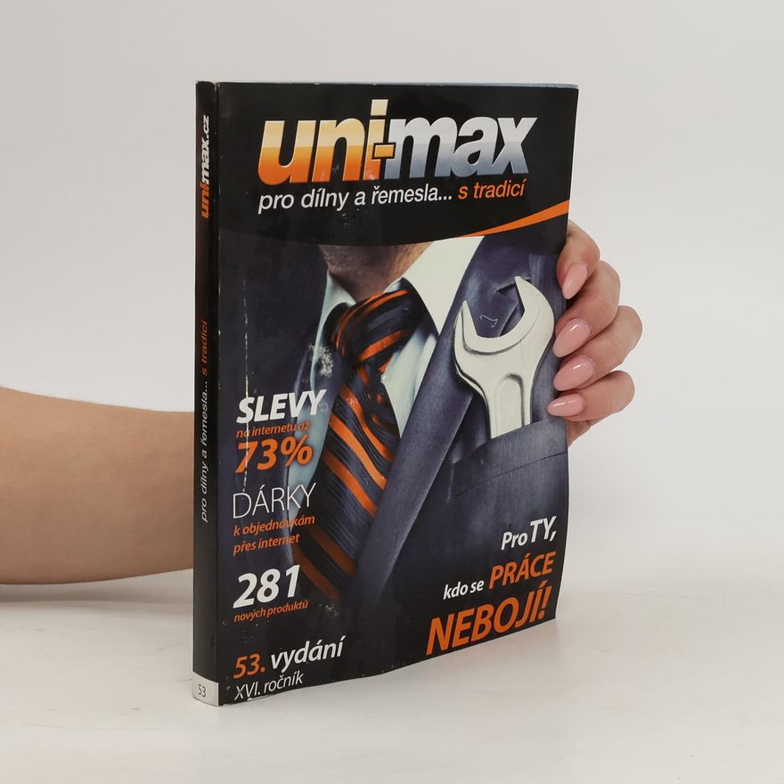 Various authors Unimax pro dílny a řemesla... s tradicí 53