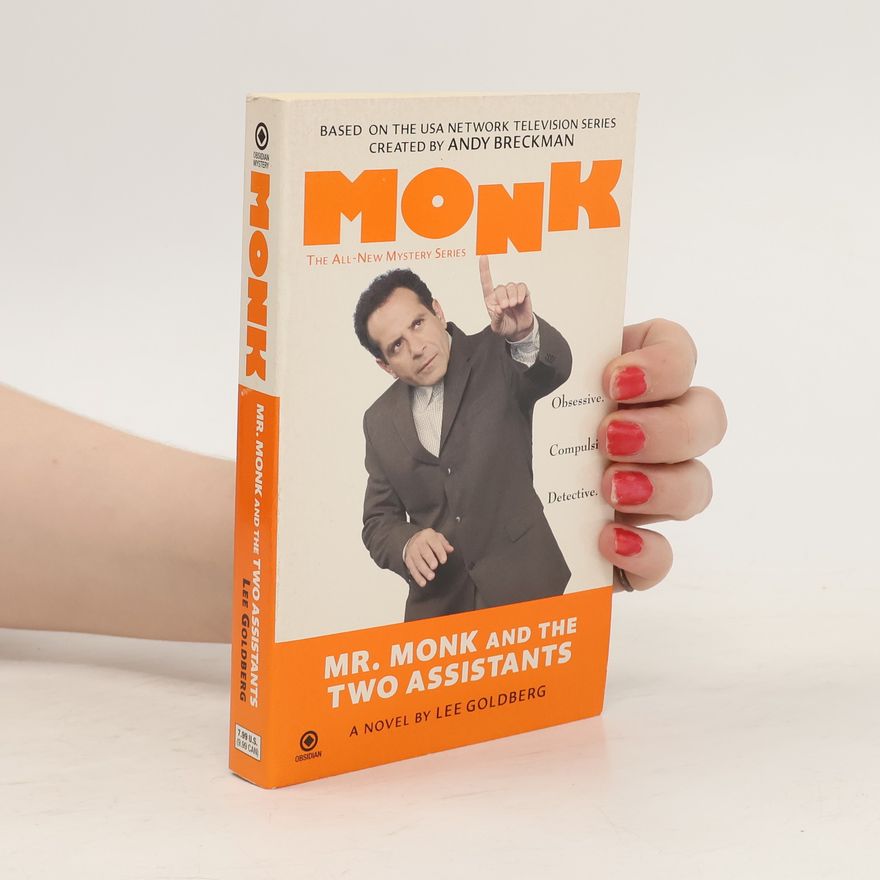Lee Goldberg Mr. Monk and the Two Assistants. Mr. Monk und seine Assistentinnen, englische Ausgabe
