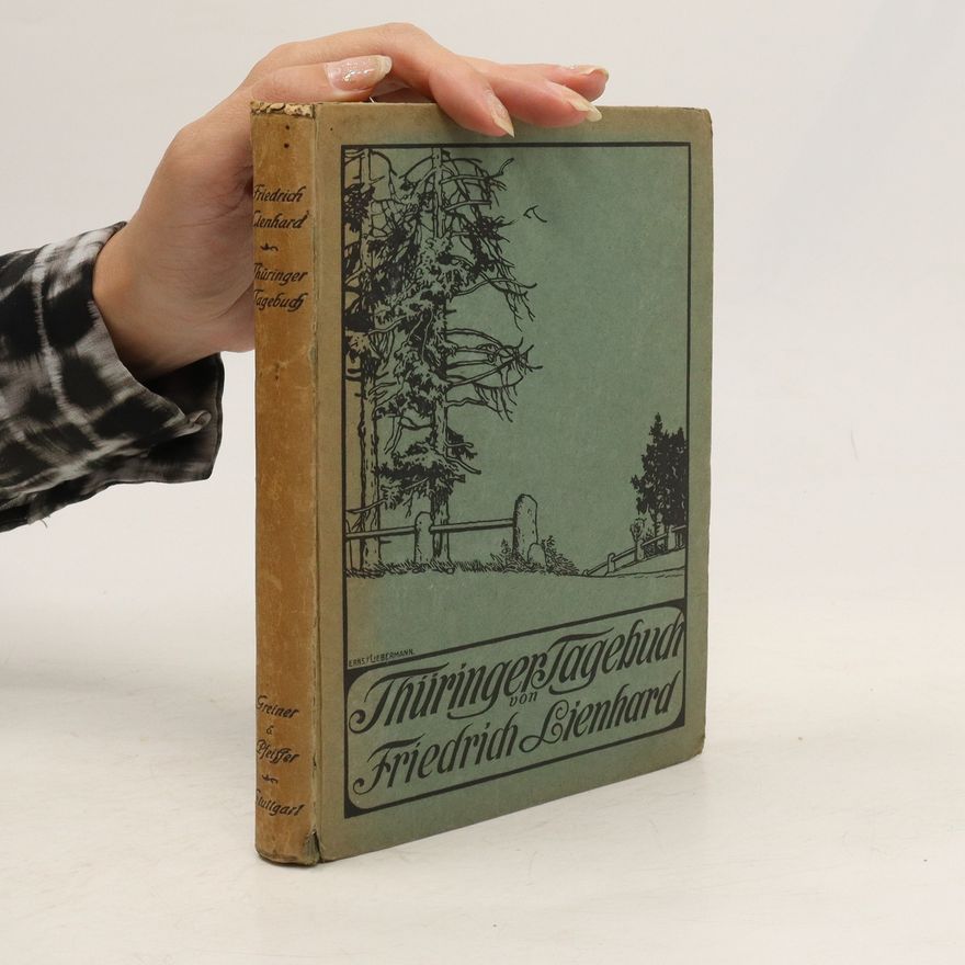 Friedrich Lienhard Thüringer Tagebuch