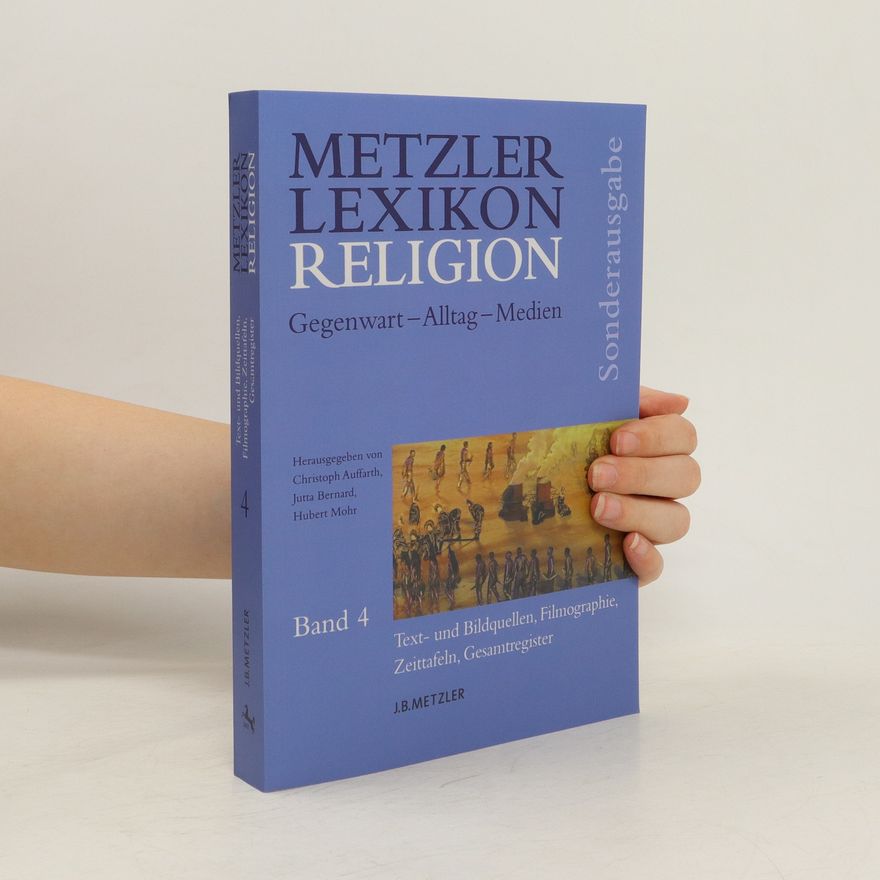 Various authors Metzler-Lexikon Religion. Band 4
