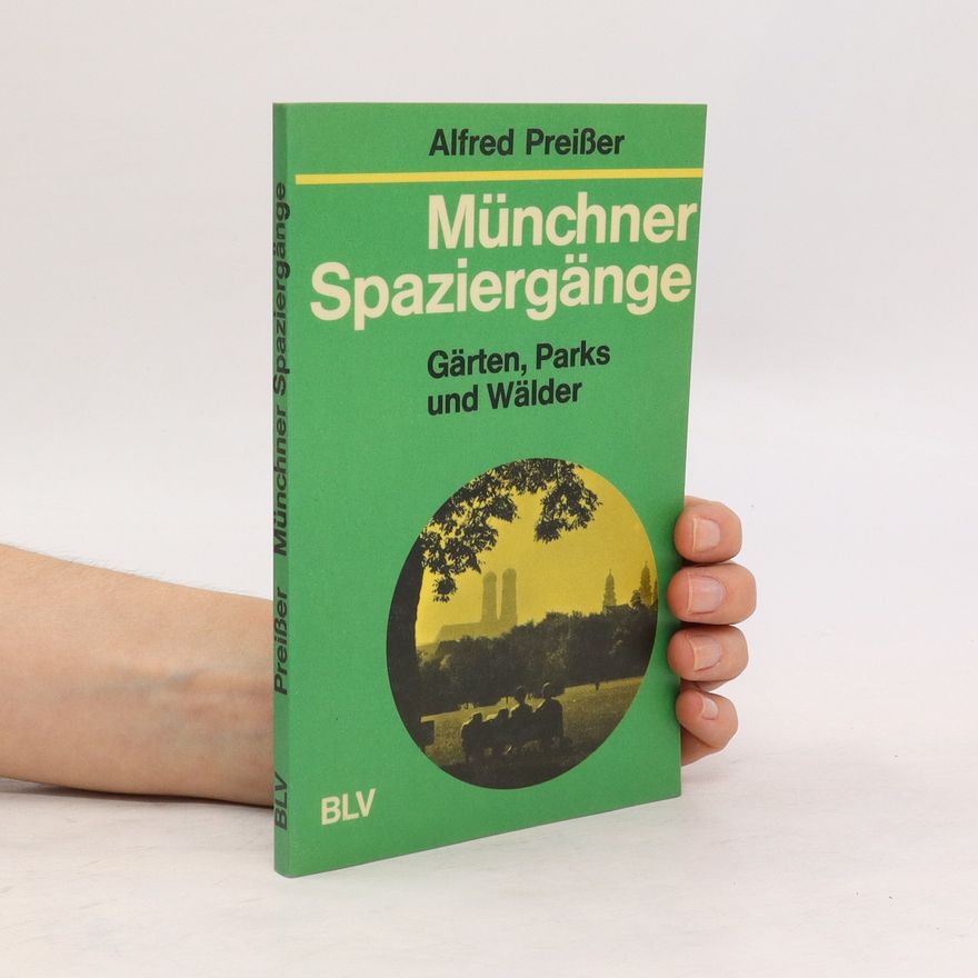 Alfred Preißer Münchner Spaziergänge