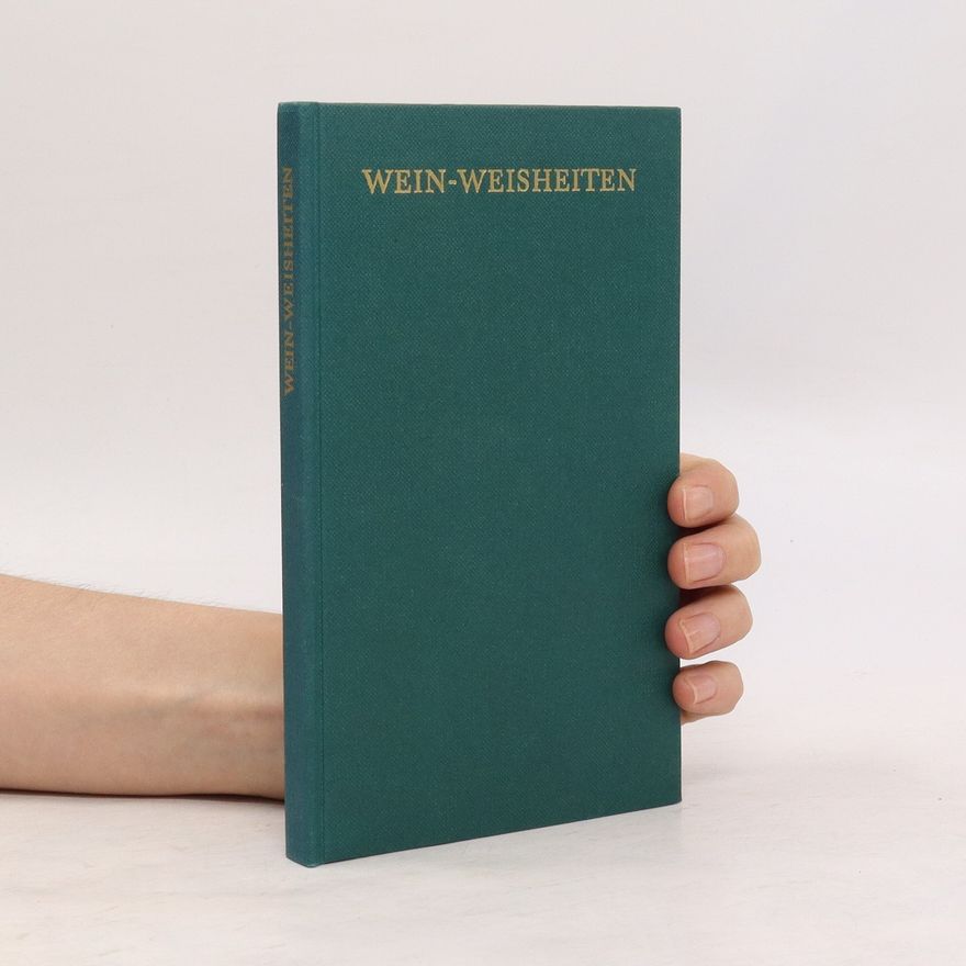 Karl Christoffel Wein-Weisheiten