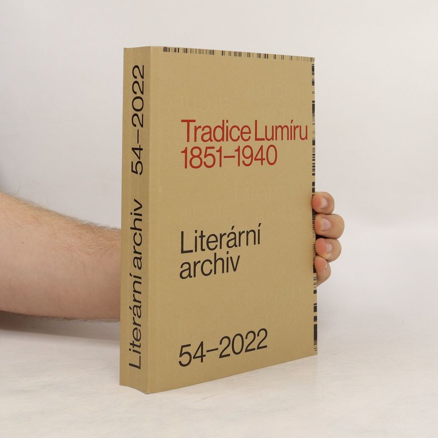 Tereza Sudzinová Tradice Lumíru 1851-1940
