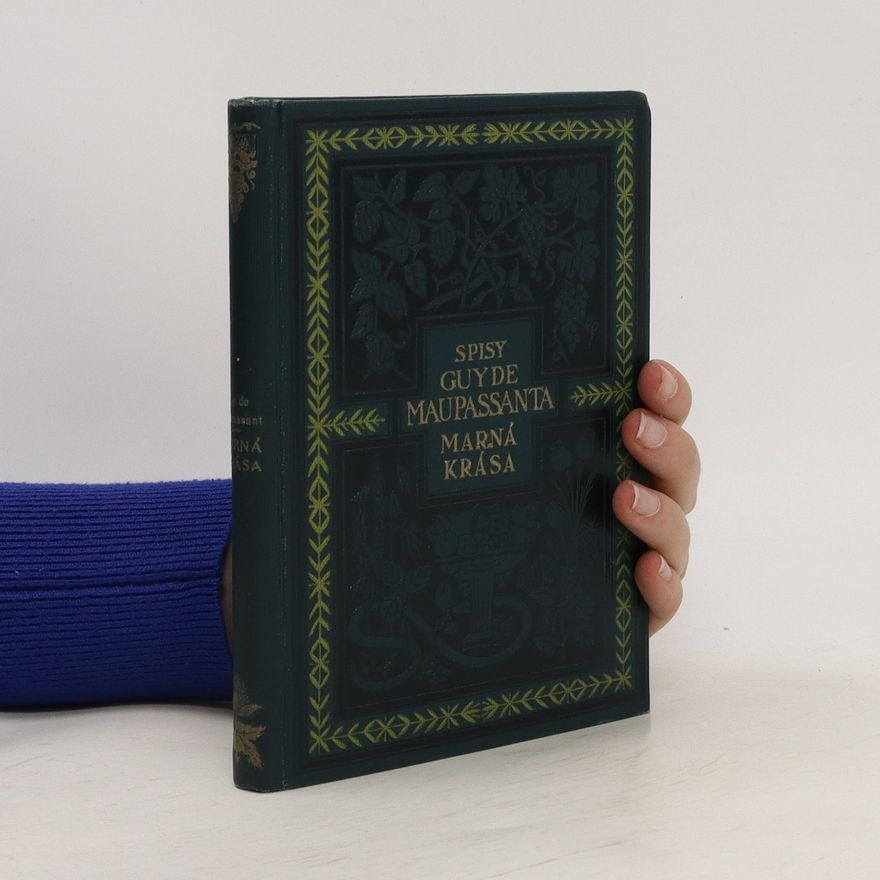 Guy de Maupassant Marná krása
