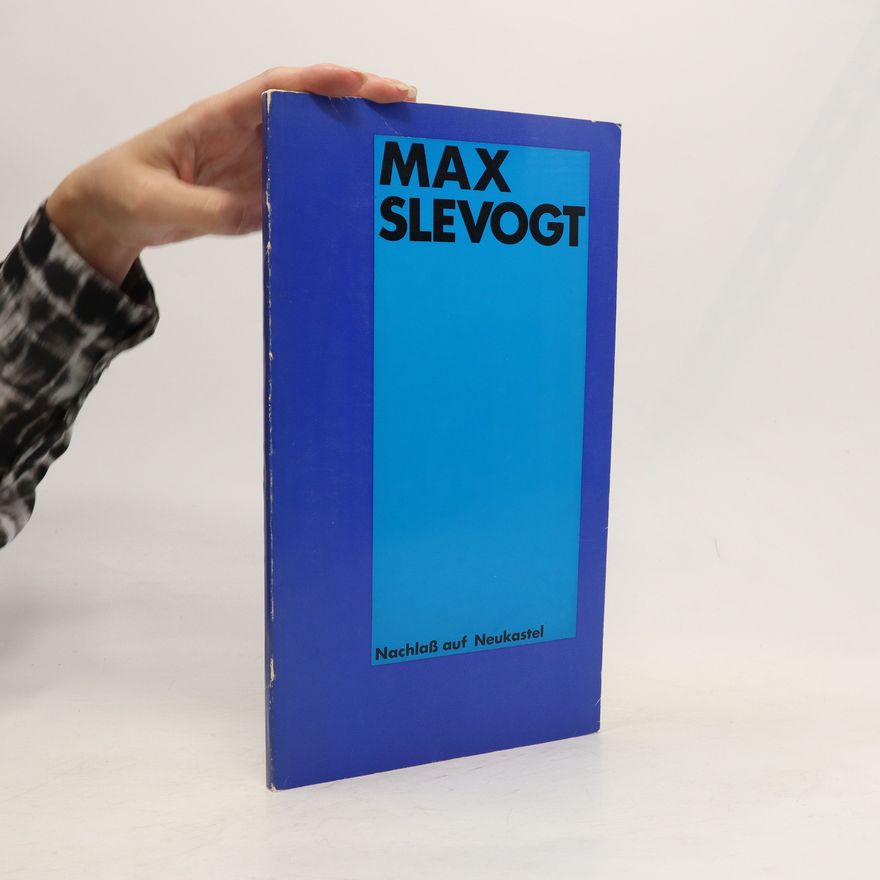 Auteurscollectief Max Slevogt. Nachlass auf Neukastel