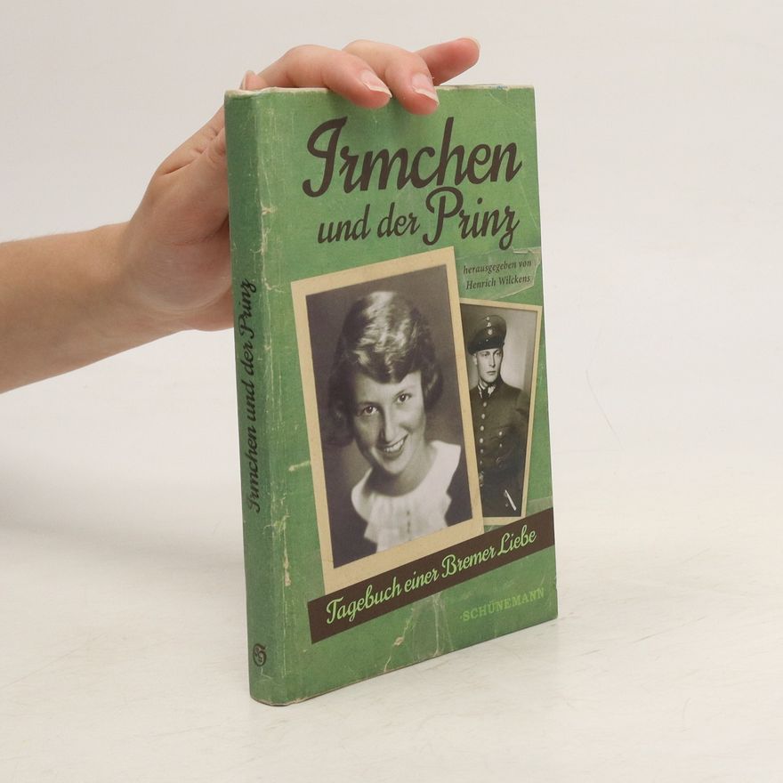 Irmgard Wilckens Irmchen und der Prinz