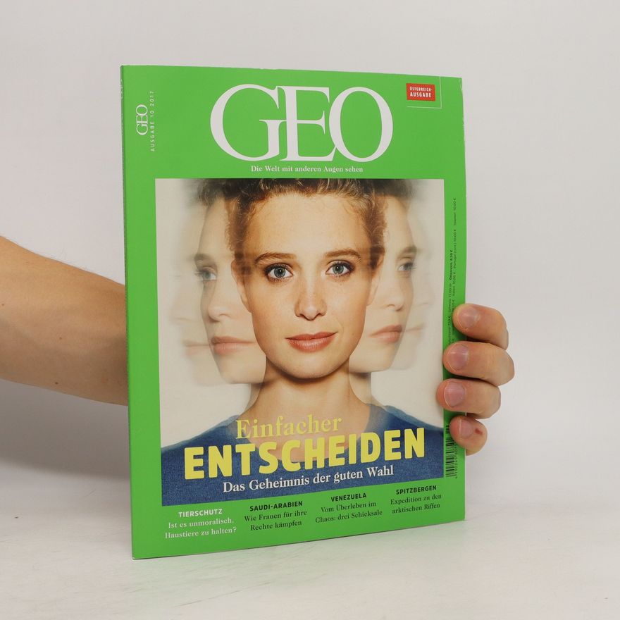 Autorenkollektiv GEO 10/2017. Einfacher Entscheiden
