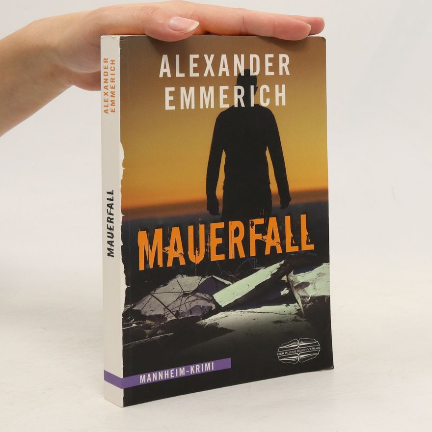 Alexander Emmerich Mauerfall