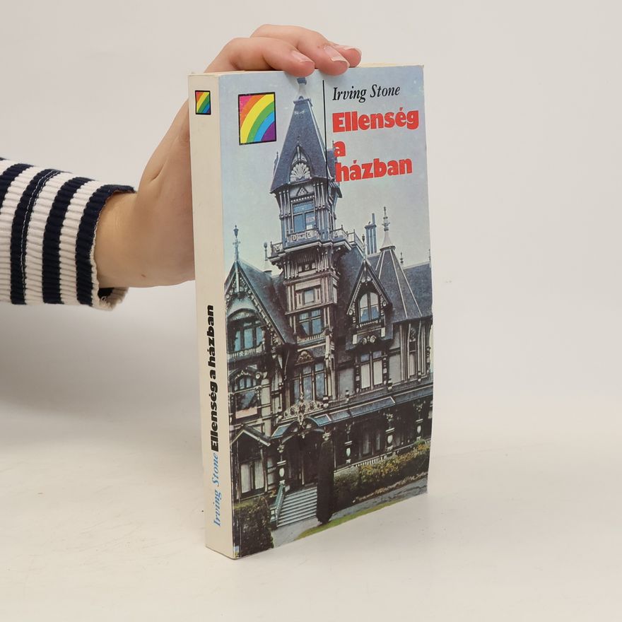 Irving Stone Ellenség a házban