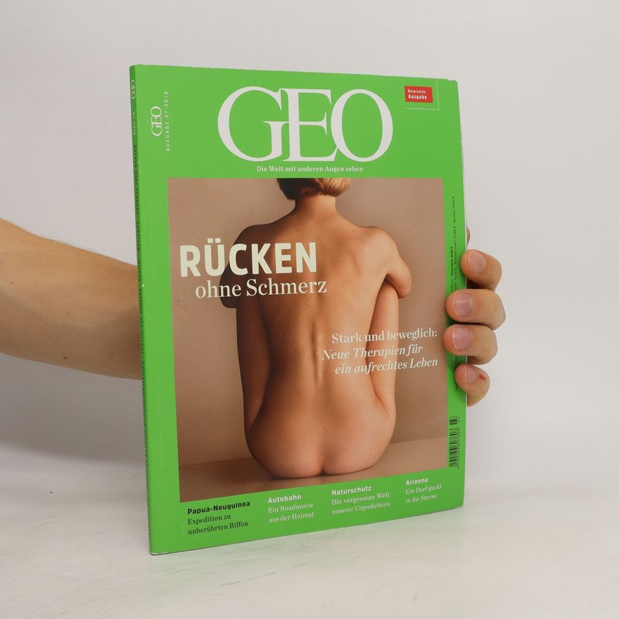 Autorenkollektiv GEO 07/2018. Rücken ohne Schmerz.