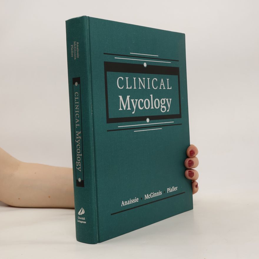 Elias J. Anaissie Clinical Mycology