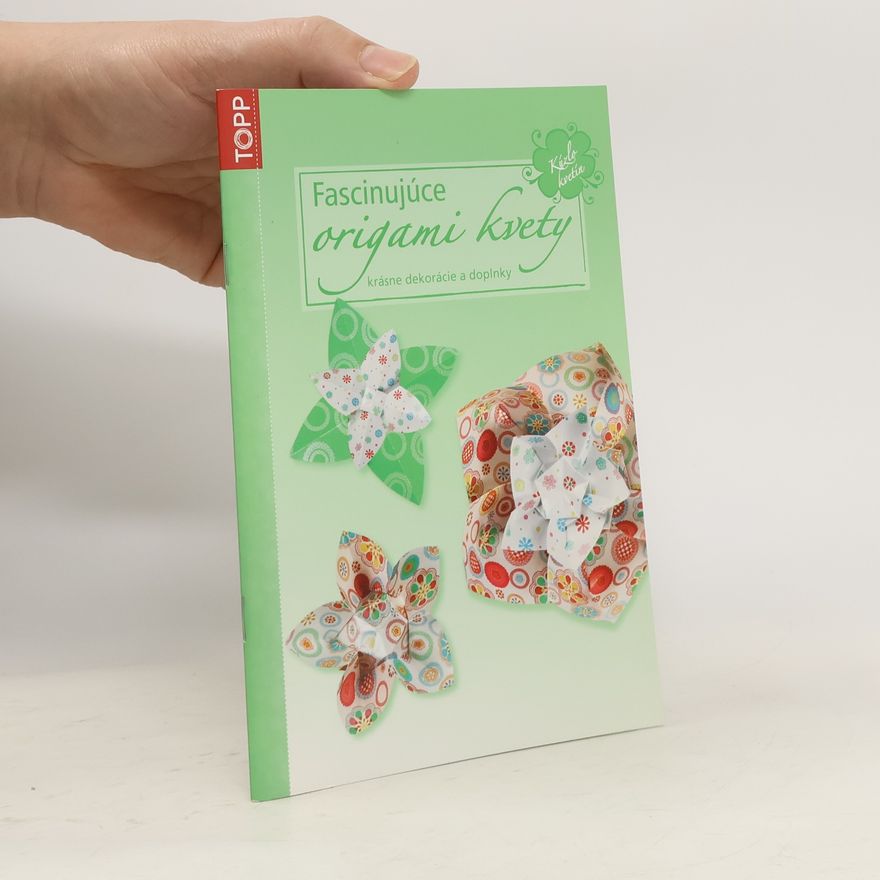 Various authors Fascinujúce origami kvety