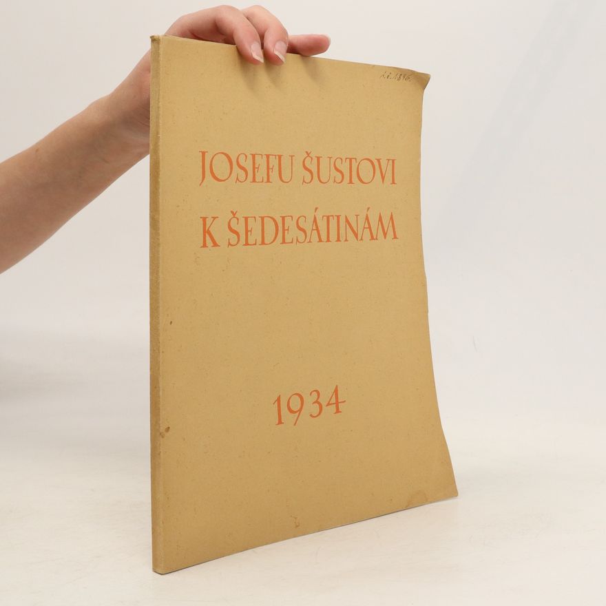 Kolektiv autorů Josefu Šustovi k šedesátinám