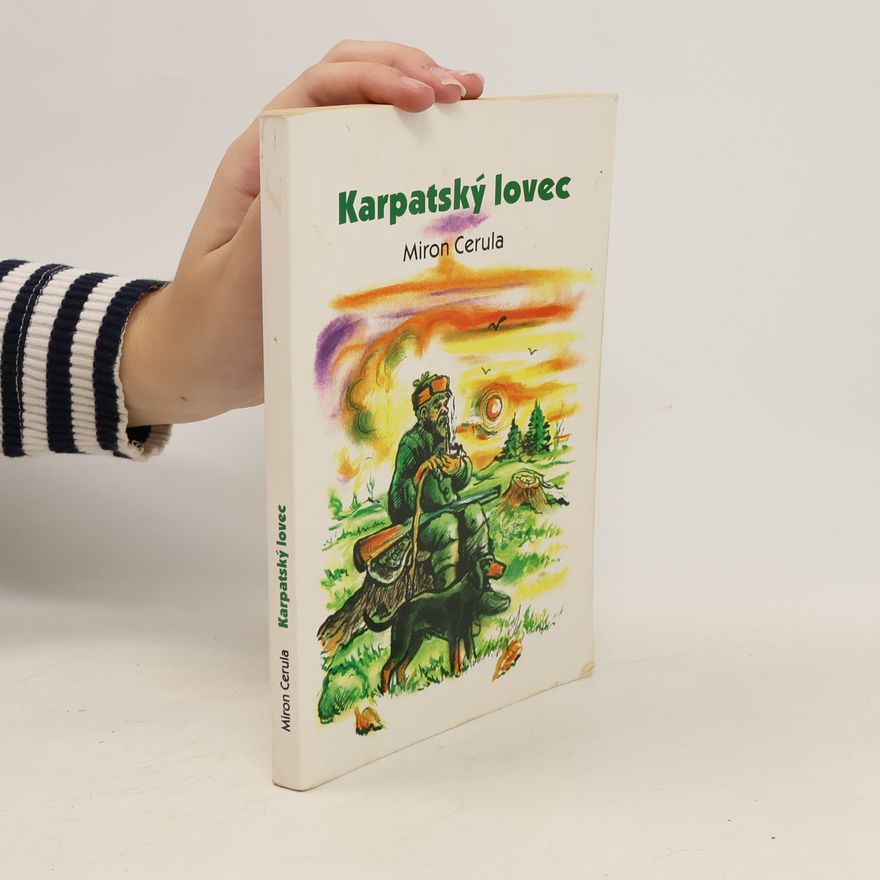 Cerula Miron Karpatský lovec