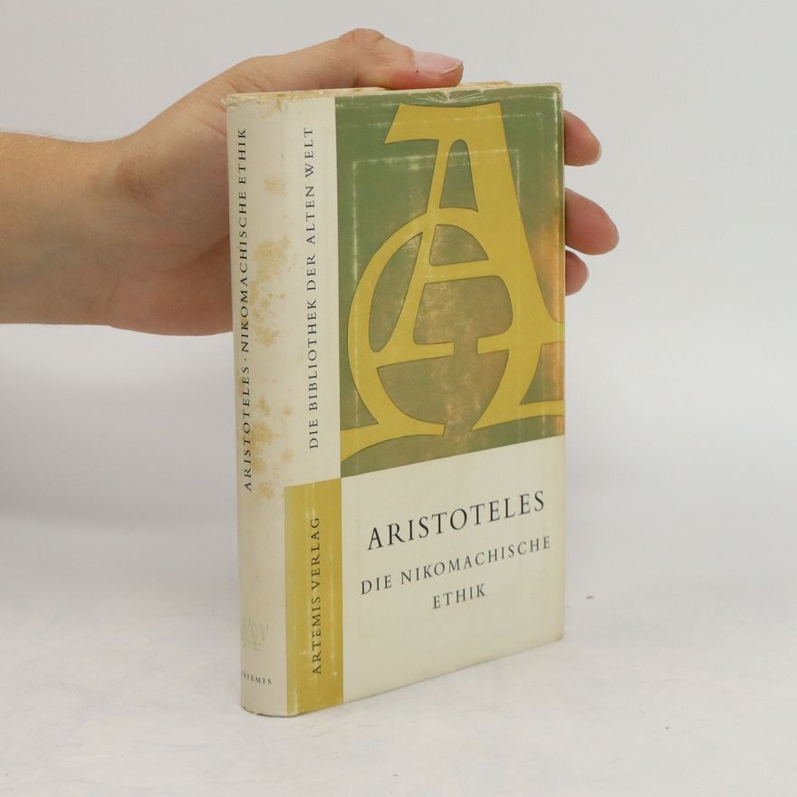 Aristotelés Die Nikomachische Ethik