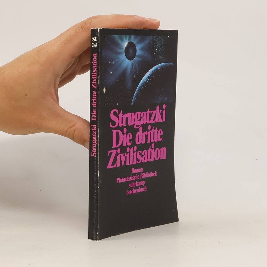 Arkady Strugatsky Die dritte Zivilisation