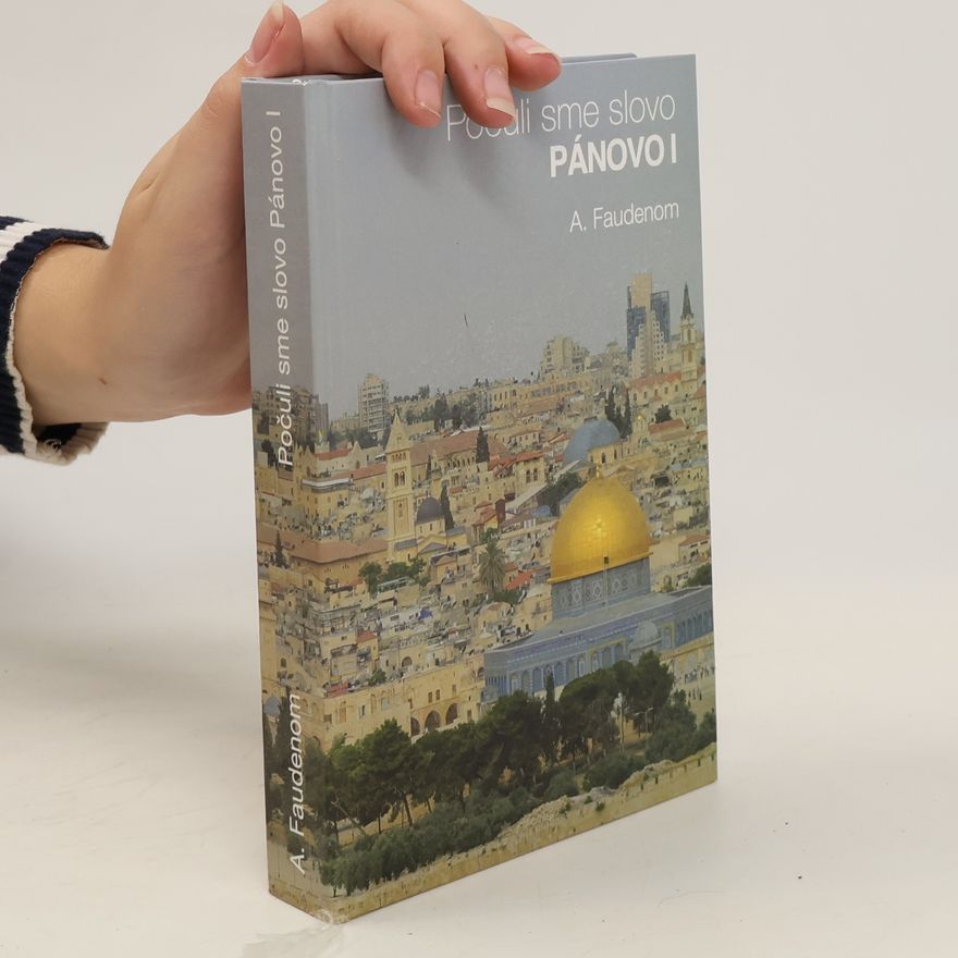 A. Faudenom Počuli sme slovo pánovo I.