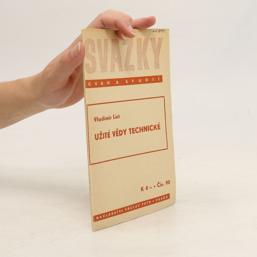 Vladimír List Užité vědy technické