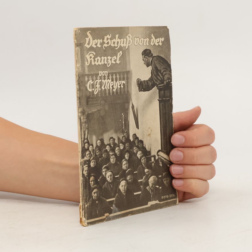 Conrad Ferdinand Meyer Der Schuß von der Kanzel