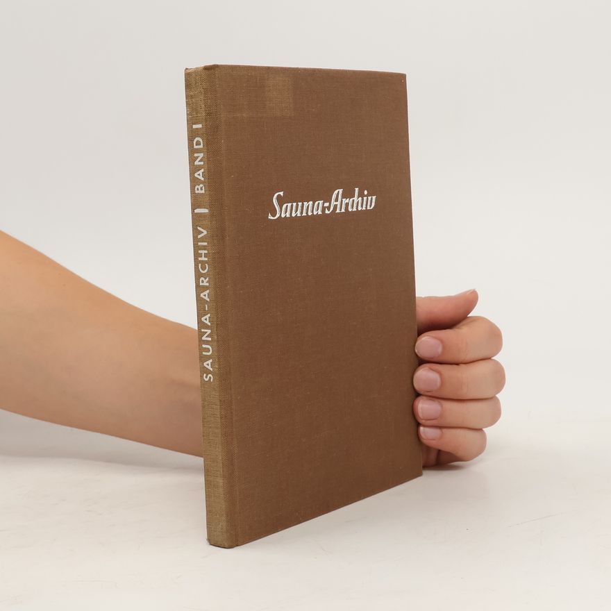 Autorenkollektiv Sauna-Archiv I.