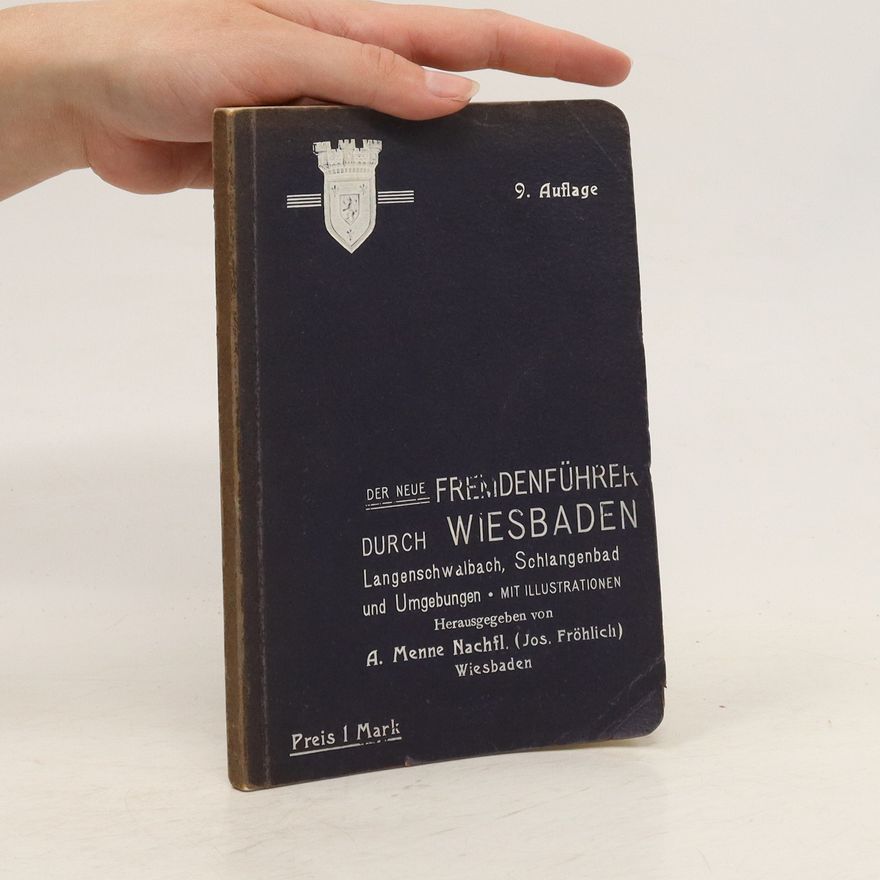 Autorenkollektiv Der neue Fremdenführer durch Wiesbaden