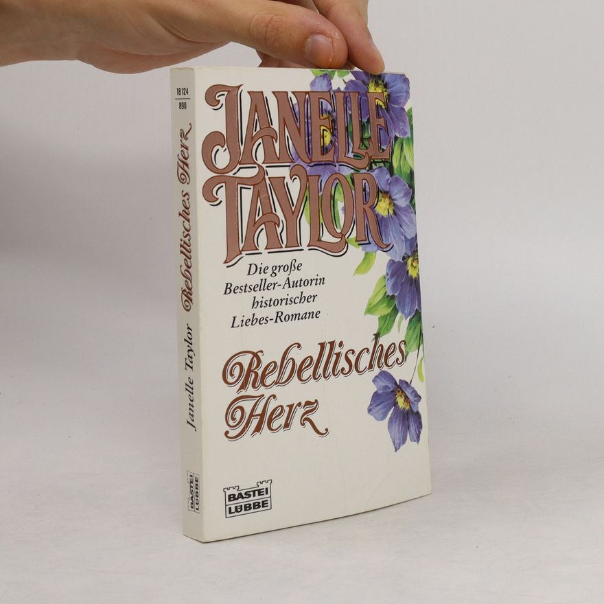 Janelle Taylor Rebellisches Herz