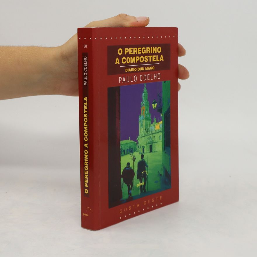 Paulo Coelho O Peregrino a Compostela