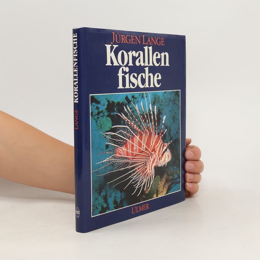 Kurt-Jürgen Lange Korallenfische im Aquarium
