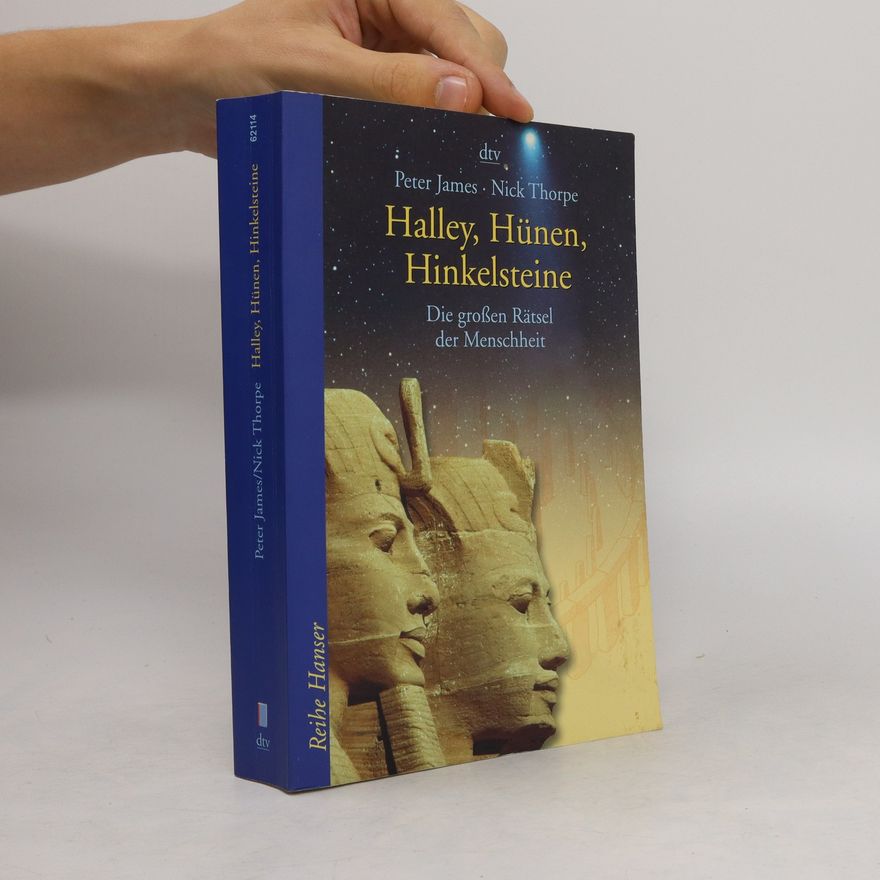 Peter James Halley, Hünen, Hinkelsteine