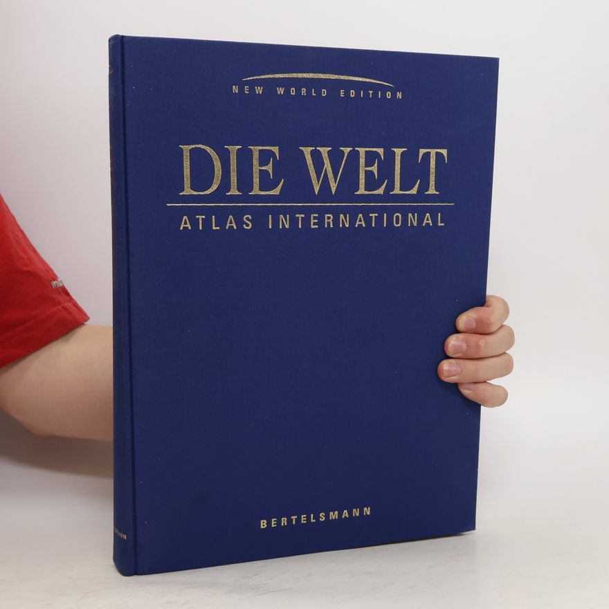 Autorenkollektiv Die Welt. Atlas International