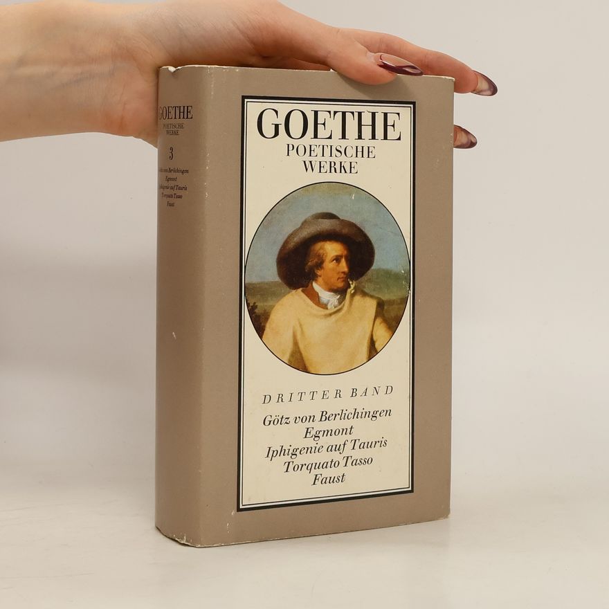 Johann Wolfgang von Goethe Poetische Werke 3