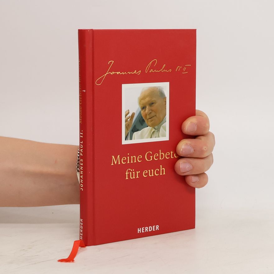 Jan Pavel II. Meine Gebete für euch
