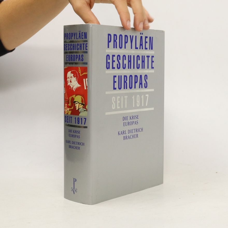 Karl Dietrich Bracher Propyläen Geschichte Europas